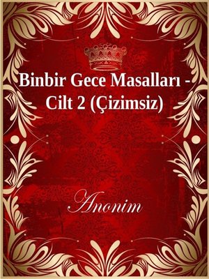 cover image of Binbir Gece Masalları--Cilt 2 (Çizimsiz)